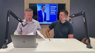 #27 First Meetings: Average vs. Elite - Becoming an Elite Financial Advisor with Sten Morgan