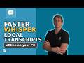 Faster-Whisper on CPU with Python | Fast Offline Transcription Tutorial