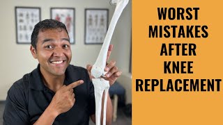Top 7 WORST Mistakes People Make After A Knee Replacement