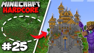 I Built A GIANT CASTLE In Minecraft 1.18 Hardcore (#25)