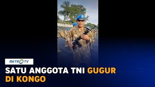 Satu Anggota TNI Pasukan Perdamaian PBB Gugur di Kongo