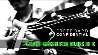 Grant Green for Fingerstyle Blues Guitar  in E