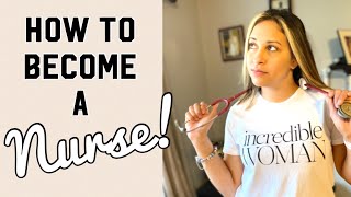 How to Become a RN Nurse Fast | Steps to becoming a Nurse!