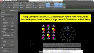 Array Command in AutoCAD // Rectangular, Polar & Path Array // Edit Source & Replace Items in Array