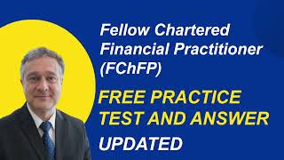 Fellow Chartered Financial Practitioner FChFP Free Practice Test