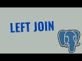 Tutorial 23 – Left Join in SQL | PostgreSQL
