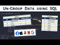 Solving SQL Interview Query | Ungroup given input data | FAANG Interview Query