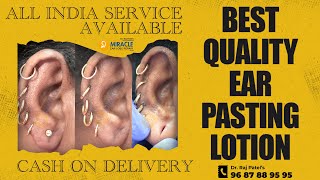 Ear Pasting Lotion / Permanent Ear Lobe Repair / Ear Lobbing Without Stitches/ - Call - 968788 95 95