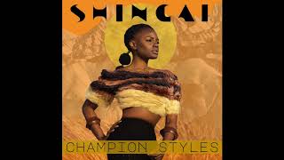 Shingai - Champion Styles ( Shaolin Cuts remix)