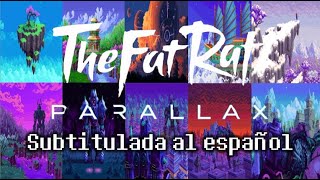 TheFatRat Parallax Mashup // Subtitulada al Español (Lyrics)