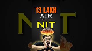 AIR 13 Lakh Student got NIT😱😱#jee #jee2025 #nit #iitjee #closingrank #cutoff #iiit #iit