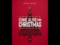 Musicians....'Come alive this Christmas' - Christmas Eve Service 2022