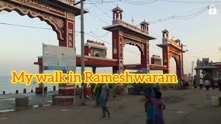 [S2-Vd06] My walk in Rameshwaram-रामेश्वरम की झलक