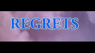 Regrets - A Short Film