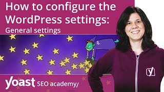 How to configure the WordPress settings: General settings | WordPress for beginners
