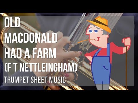 Trumpet Sheet Music How To Play Old Macdonald Had A Farm By F T