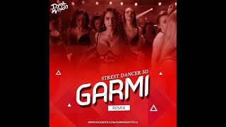 Garmi Song | Moombahton Mix | Dj wingS | Varun D , Nora F , Shraddha K, Badshah , Neha K , T-series.