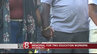 Memorial held in Waterbury for two education workers