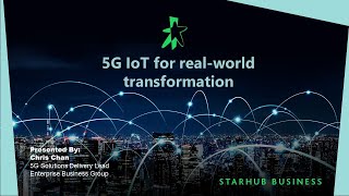 5G IoT for real-world transformation