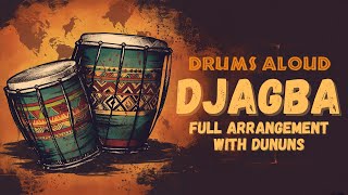 Djagba - Full Arrangement with Dununs - Djembe Rhythms - 2025.02.15