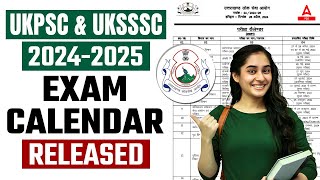 UKPSC Exam Calendar 2024-25 📢| UKSSSC Exam Calendar Released