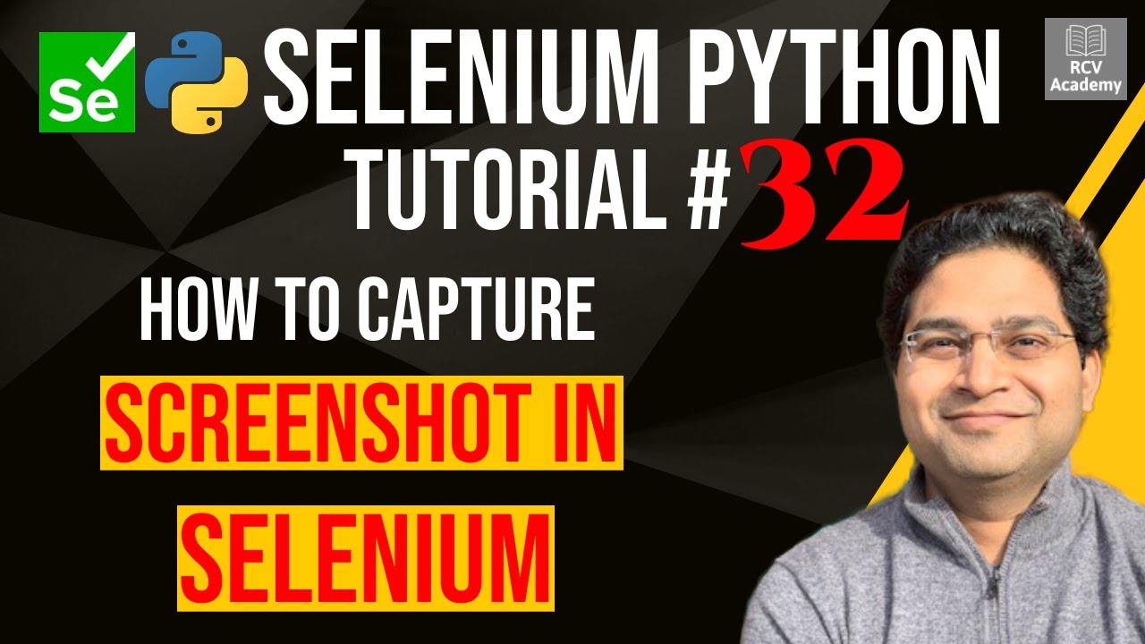 Selenium Python Tutorial #32 - How To Capture Screenshot In Selenium ...