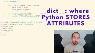 __dict__: where Python stores attributes