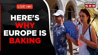Europe Heatwave | Europe, U.S. Sizzle Under Record-breaking Heat | World News