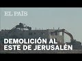 ISRAEL demuele decenas de viviendas en el Este de JERUSALÉN