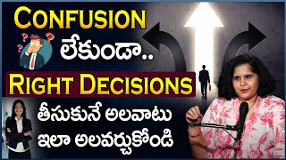 How To Always Make the Right Decision? Improve Decision Making Skills Telugu | Dr Anoohya | SumanTV