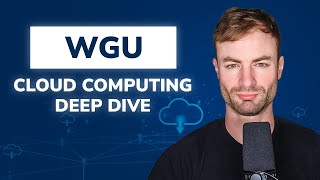 WGU Cloud Computing Degree Deep Dive - AWS + Azure Specialization