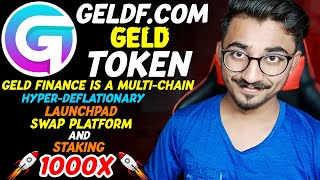 Geld Finance - Enriching and Enhancing your DeFi Experience | How To Buy $GELDF Token | 1000x Soon!
