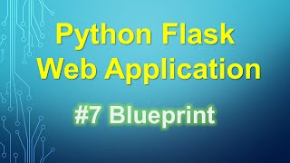[Python Flask Tutorial] 7. Blueprint