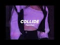 collide spedup