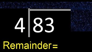 Divide 83 by 4 . remainder , quotient  . Division with 1 Digit Divisors . Long Division .