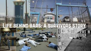 Life Behind Bars: A Survivor's Story