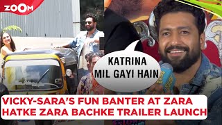 Zara Hatke Zara Bachke trailer launch: Vicky Kaushal & Sara Ali Khan's GRAND entry; Vicky on Katrina