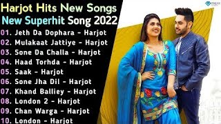 Harjot New Punjabi Songs | New Punjab jukebox 2022 | Best Harjot Punjabi Songs Jukebox | New Songs