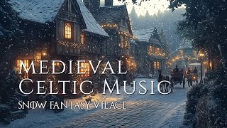 The Medieval Vilage | Relaxing Medieval Ambient Celtic Music | Sleep, Meditation and Healing