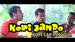 KOPI JANDO KOPI CAP PINGGUL KACANG MANOGE 3 Music APH Management