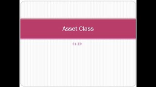 Basel III Guideline: Asset Class under IRB Approach S1-E9