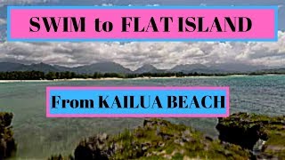 Swim to Flat Island (Popoia) off Kailua Beach