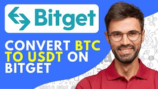 How to Convert BTC to USDT on Bitget (2024) Easy