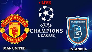 🔴Trực tiếp[Manchester United vs Istanbul Basaksehir UEFA Champions League 2020/2021||Pes17