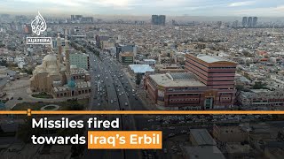 At least 12 missiles hit Iraq’s Kurdish capital Erbil: Officials I Al Jazeera Newsfeed