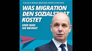 Folge 8: Was Migration den Sozialstaat kostet - und was sie bringt