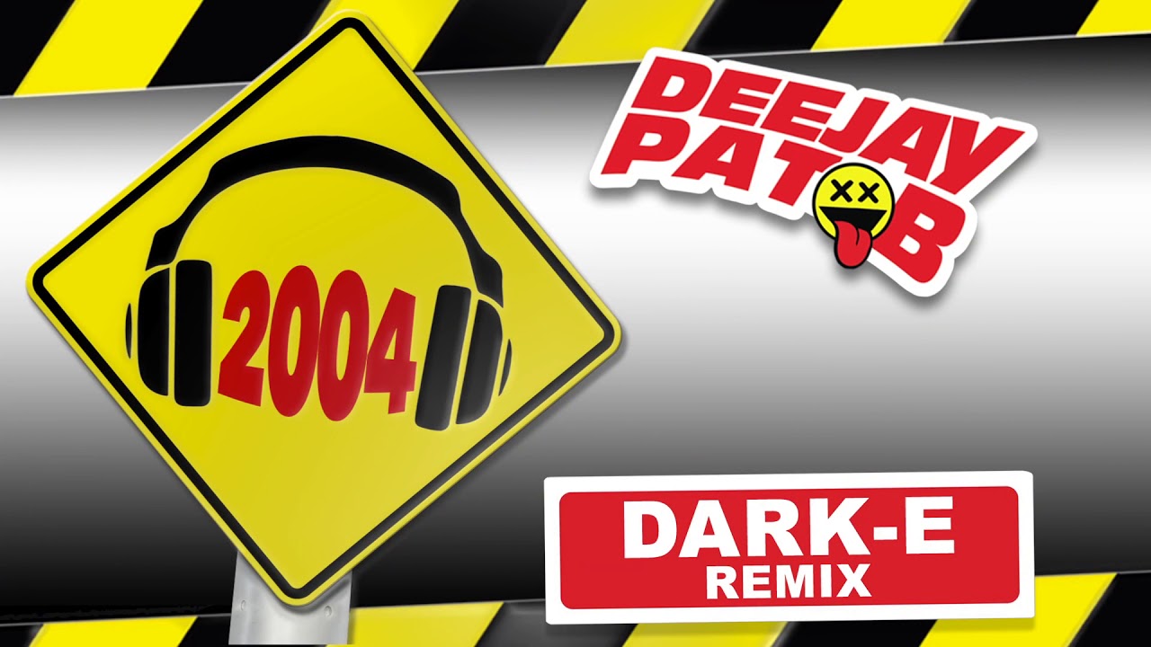 Pat B - 2004 (Dark-E Remix) (Official Audio) - YouTube