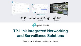 TP-Link | VIGI | TP Link Integrated Networking and Surveillance Solutions