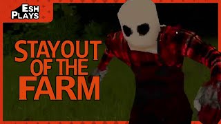 In Them Old Cornfields | Esh Plays STAY OUT OF THE FARM (Prologue)