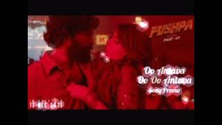 O antava Oo Antava Full VIdeo Song Pushpa | Allu Arjun | Po Antava Video SONG | O Antava Video Song